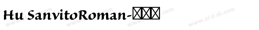 Hu SanvitoRoman字体转换